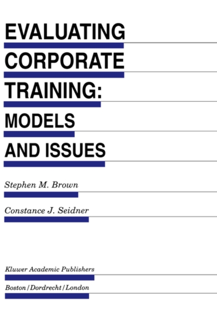 Evaluating Corporate Training: Models and Issues, Hardback Book