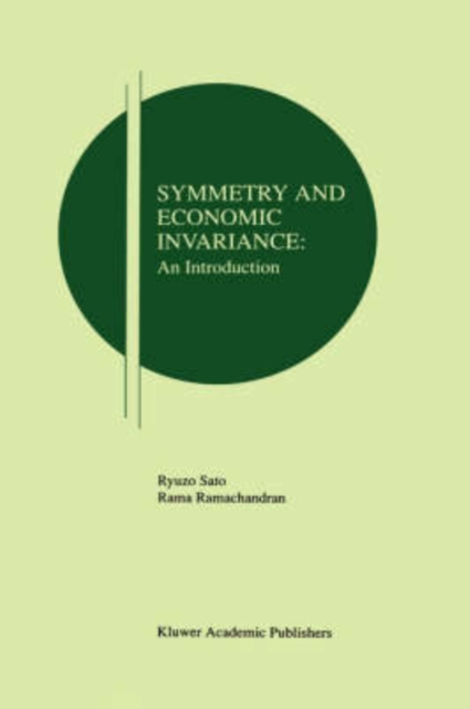 Symmetry and Economic Invariance: An Introduction, Hardback Book