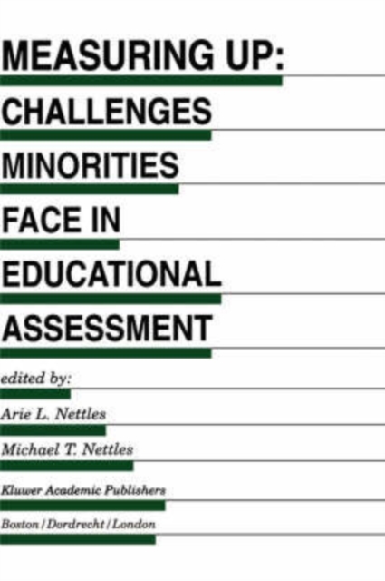 Measuring Up : Challenges Minorities Face in Educational Assessment, Hardback Book