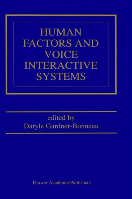 Human Factors and Voice Interactive Systems, Hardback Book