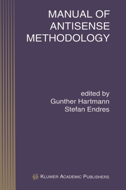 Manual of Antisense Methodology, Hardback Book