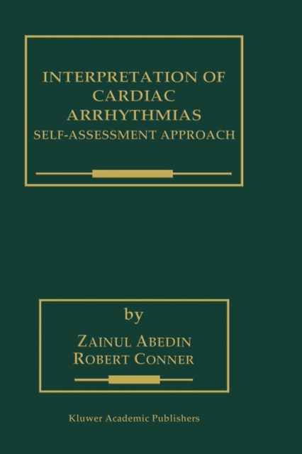 Interpretation of Cardiac Arrhythmias : Self-Assessment Approach, Hardback Book