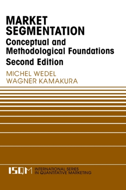 Market Segmentation : Conceptual and Methodological Foundations, Hardback Book