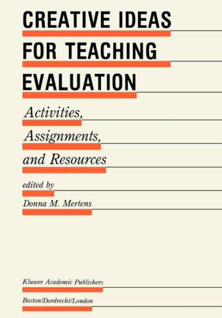 Creative Ideas For Teaching Evaluation : Activities, Assignments and Resources, Hardback Book