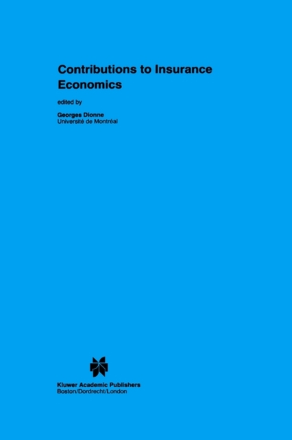 Contributions to Insurance Economics, Hardback Book
