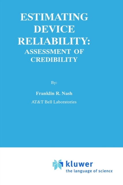 Estimating Device Reliability: : Assessment of Credibility, Hardback Book