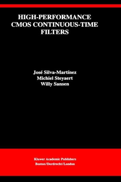 High-Performance CMOS Continuous-Time Filters, Hardback Book