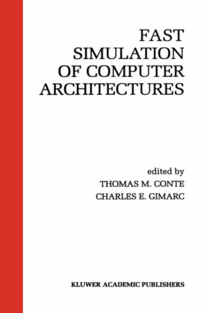 Fast Simulation of Computer Architectures, Hardback Book