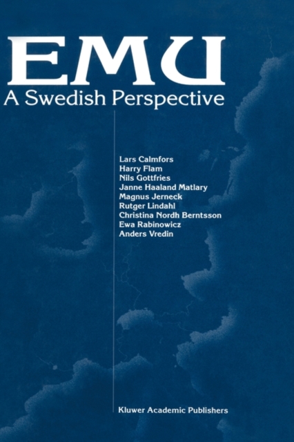 EMU - A Swedish Perspective, Hardback Book