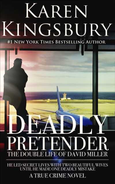 Deadly Pretender : The Double Life of David Miller, Paperback / softback Book