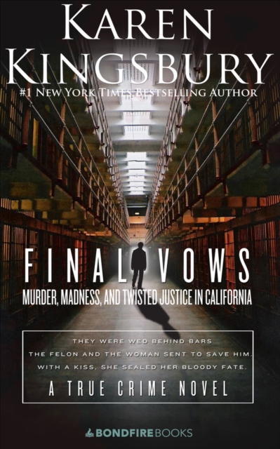 Final Vows : Murder, Madness, and Twisted Justice in California, Paperback / softback Book