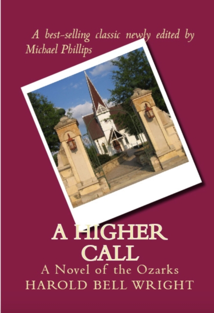 A Higher Call : A Novel of the Ozarks, EPUB eBook