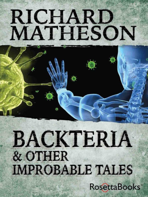 Backteria : & Other Improbable Tales, EPUB eBook