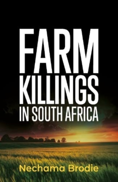 Farm Killings in South Africa, Paperback / softback Book