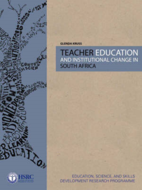 Teacher Education and Institutional Change in South Africa, Paperback / softback Book