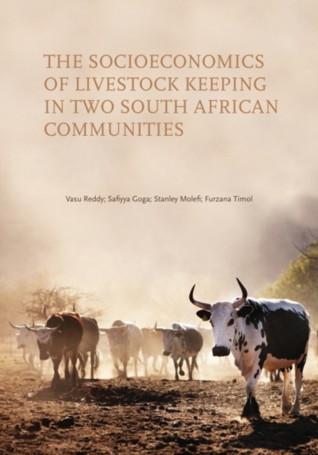 The socioeconomics of livestock keeping in two South African communities : A black man's bank, Paperback / softback Book