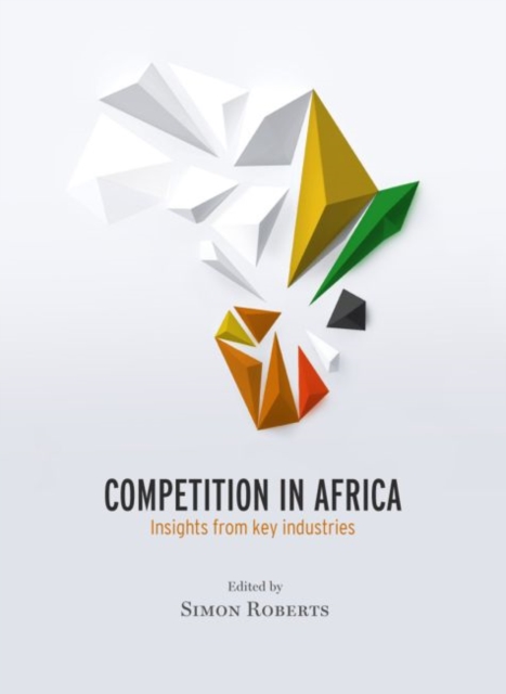 Competition in Africa : Insights from key industries, Paperback / softback Book