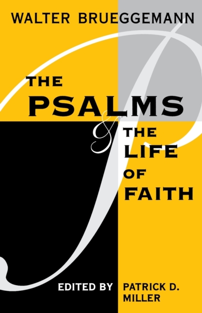 The Psalms and the Life of Faith, Paperback / softback Book