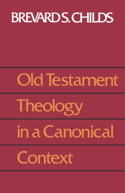 Old Testament Theology in a Canonical Context, Paperback / softback Book