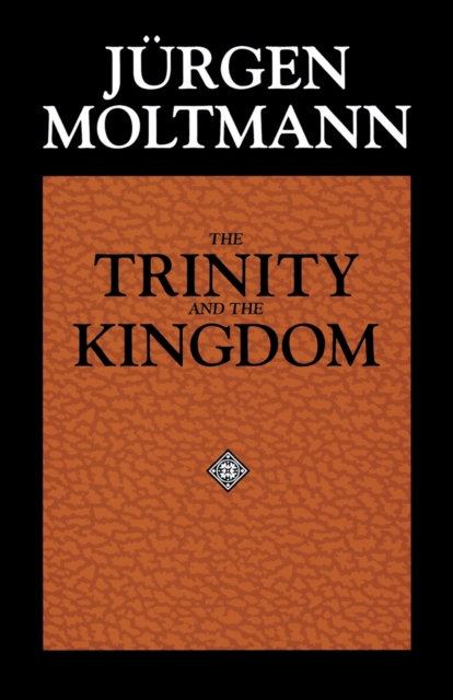 The Trinity and the Kingdom, Paperback / softback Book