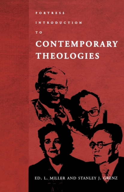 Fortress Introduction to Contemporary Theologies, Paperback / softback Book