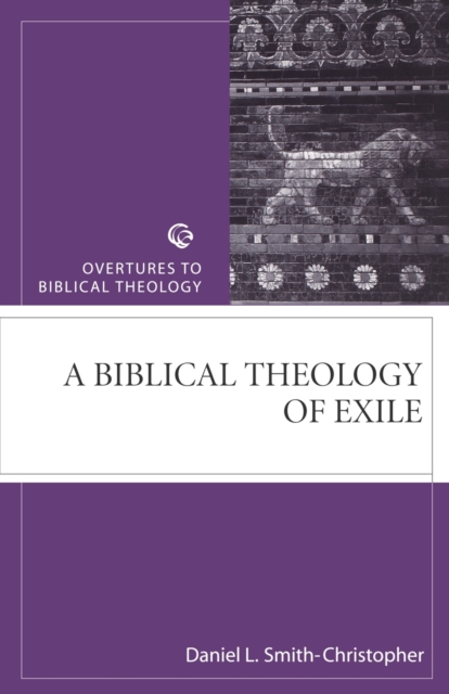 A Biblical Theology of Exile, Paperback / softback Book