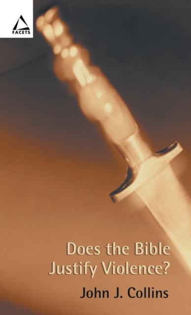 Does the Bible Justify Violence?, Paperback / softback Book