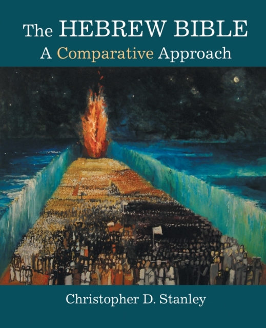 The Hebrew Bible : A Comparative Approach, Paperback / softback Book