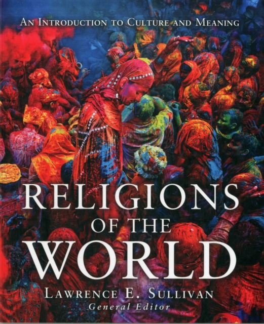 Religions of the World : An Introduction to Culture and Meaning, Paperback / softback Book