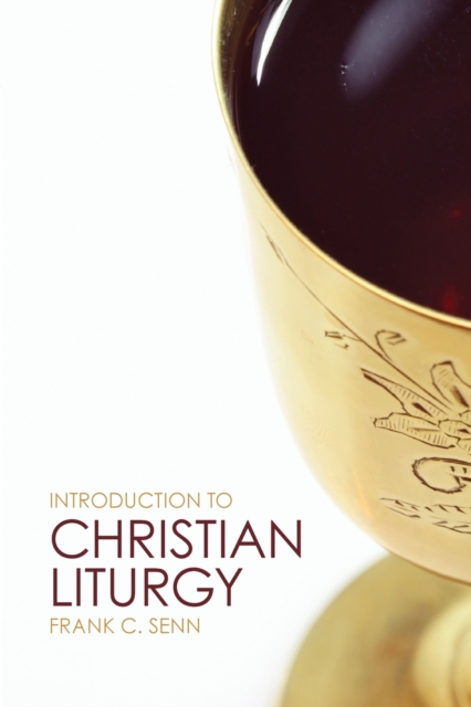 Introduction to Christian Liturgy, Paperback / softback Book