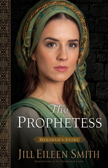 The Prophetess – Deborah`s Story, Paperback / softback Book