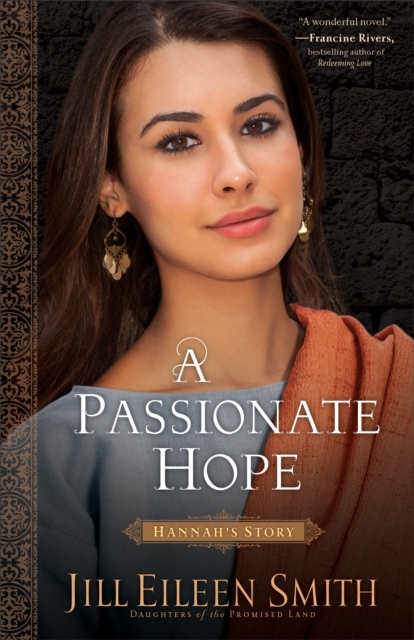 A Passionate Hope - Hannah`s Story, Paperback / softback Book