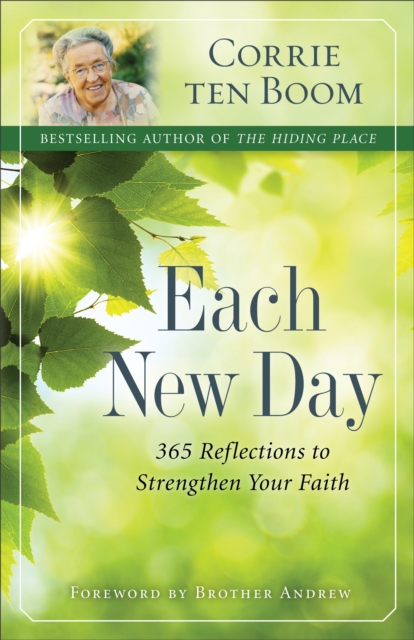 Each New Day : 365 Reflections to Strengthen Your Faith, Paperback / softback Book