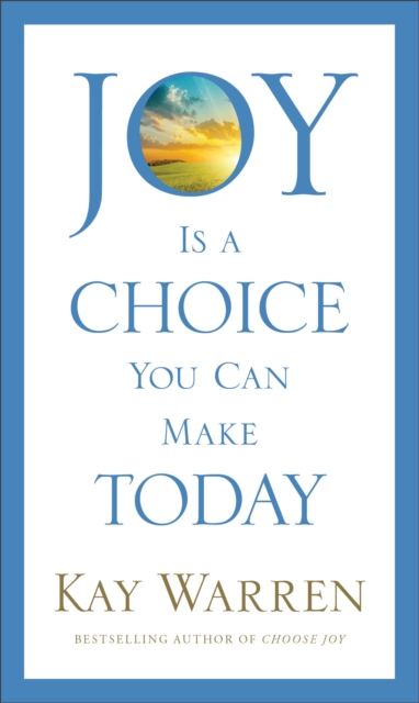 Joy Is a Choice You Can Make Today, Paperback Book