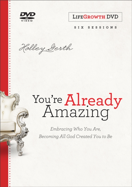 You're Already Amazing Lifegrowth : Embracing Who You Are, Becoming All God Created You to Be, DVD video Book