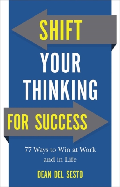 Shift Your Thinking for Success, Paperback / softback Book