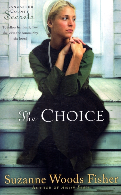 The Choice - A Novel, Paperback / softback Book