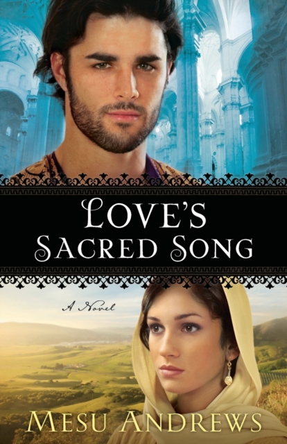 Love`s Sacred Song – A Novel, Paperback / softback Book