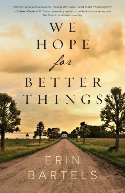 We Hope for Better Things, Paperback / softback Book