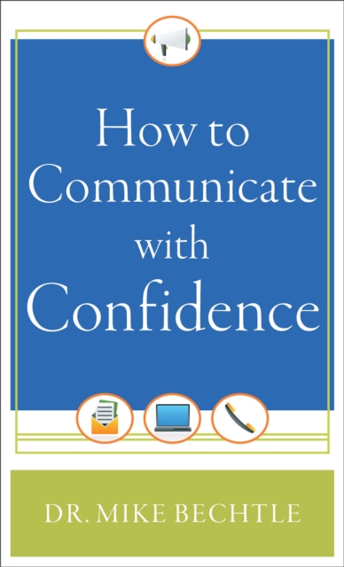 How to Communicate with Confidence, Paperback / softback Book