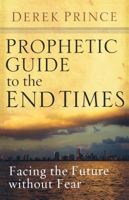 Prophetic Guide to the End Times, Paperback / softback Book