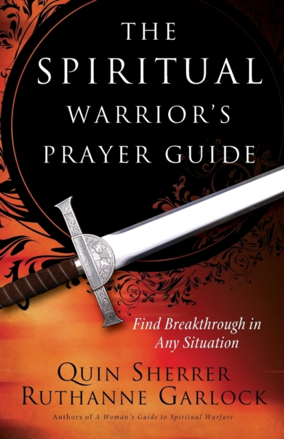 The Spiritual Warrior`s Prayer Guide, Paperback / softback Book