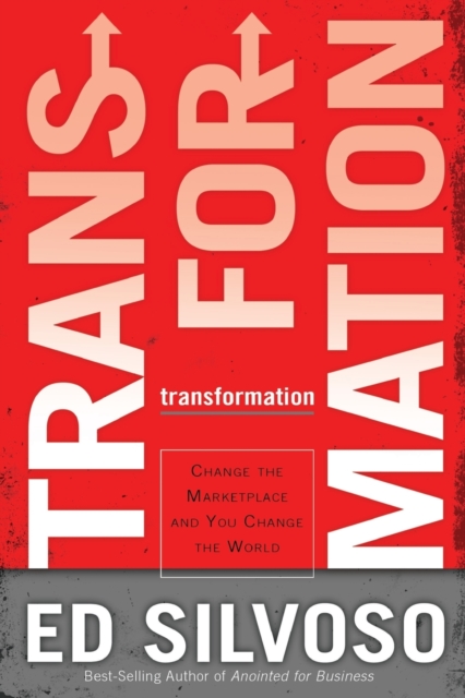 Transformation – Change The Marketplace and You Change the World, Paperback / softback Book
