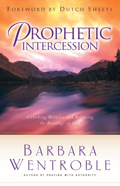 Prophetic Intercession, Paperback / softback Book