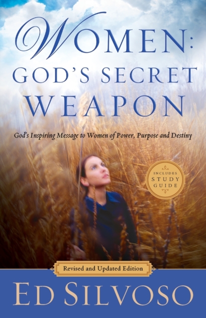 Women: God`s Secret Weapon – God`s Inspiring Message to Women of Power, Purpose and Destiny, Paperback / softback Book