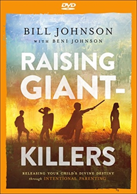 Raising Giant-Killers - Releasing Your Child`s Divine Destiny through Intentional Parenting, Paperback / softback Book