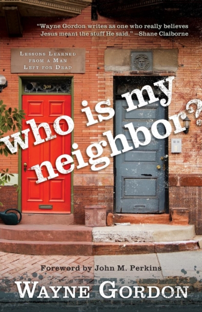 Who Is My Neighbor?, Paperback Book