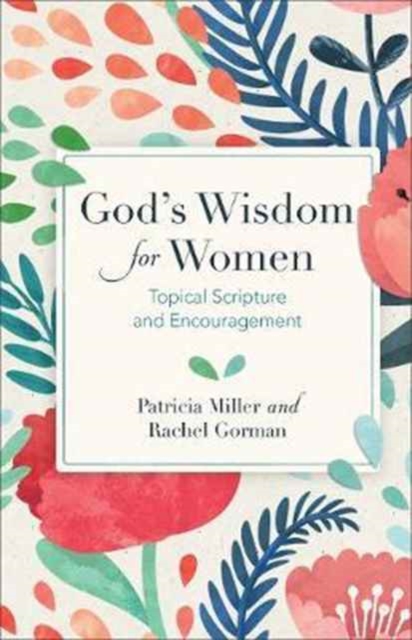 God's Wisdom for Women : Topical Scripture and Encouragement, Spiral bound Book