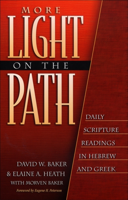 More Light on the Path - Daily Scripture Readings in Hebrew and Greek, Paperback / softback Book
