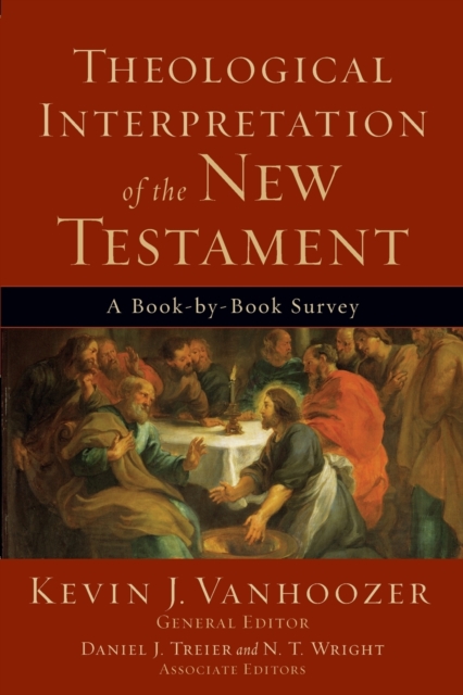Theological Interpretation of the New Testament - A Book-by-Book Survey, Paperback / softback Book